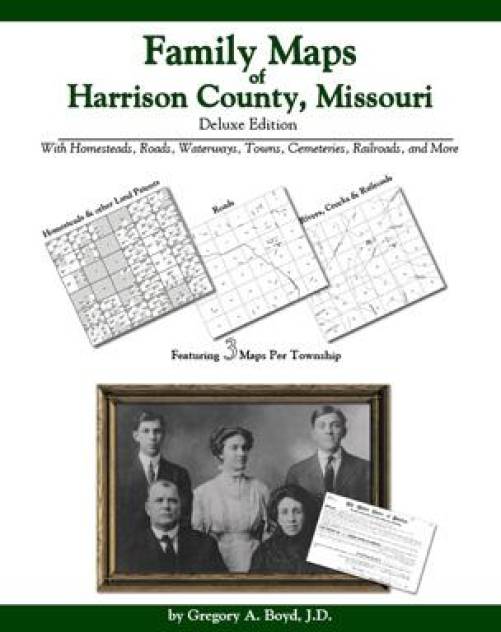 Genealogy Family Maps Cemetery Harrison County Missouri