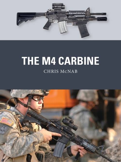 M4 Carbine by Chris. McNab (2021, Trade Paperback)