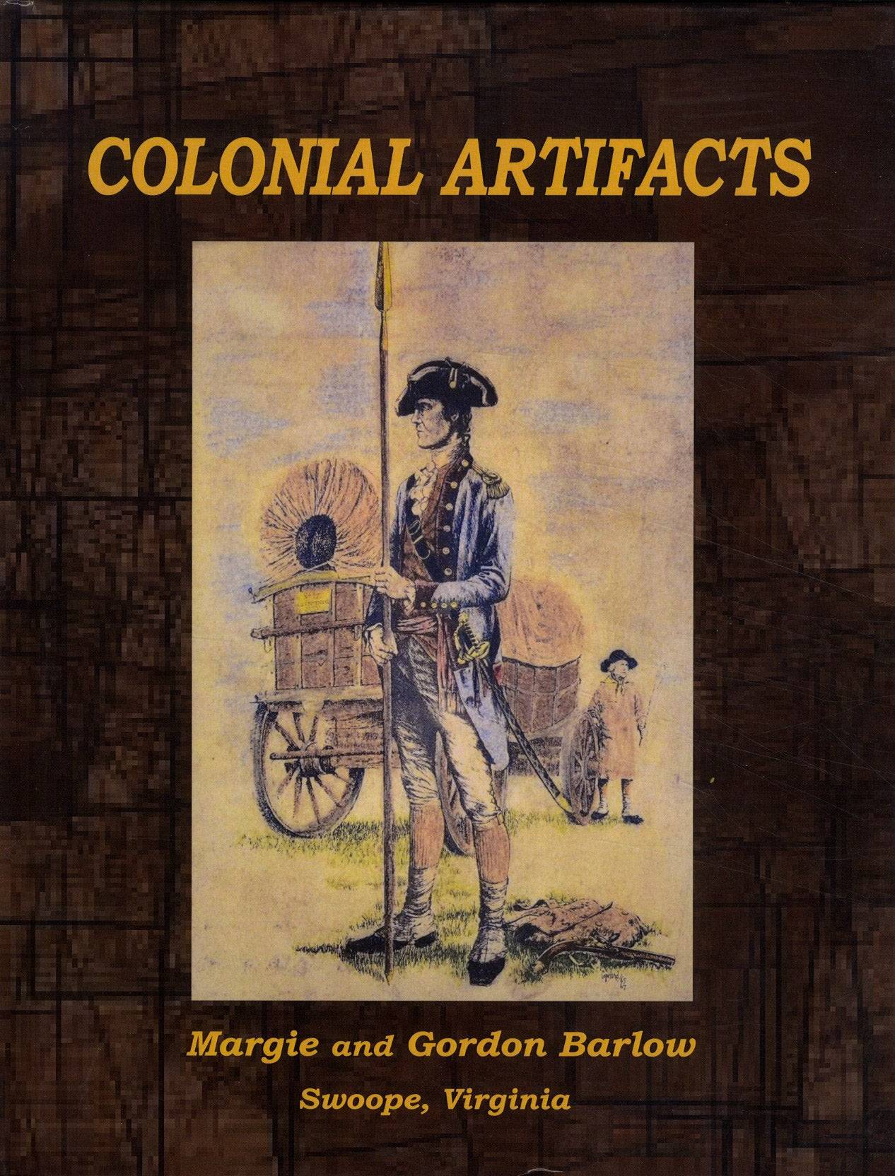 Colonial Artifacts: Margie & Gordon Barlow’s Collection