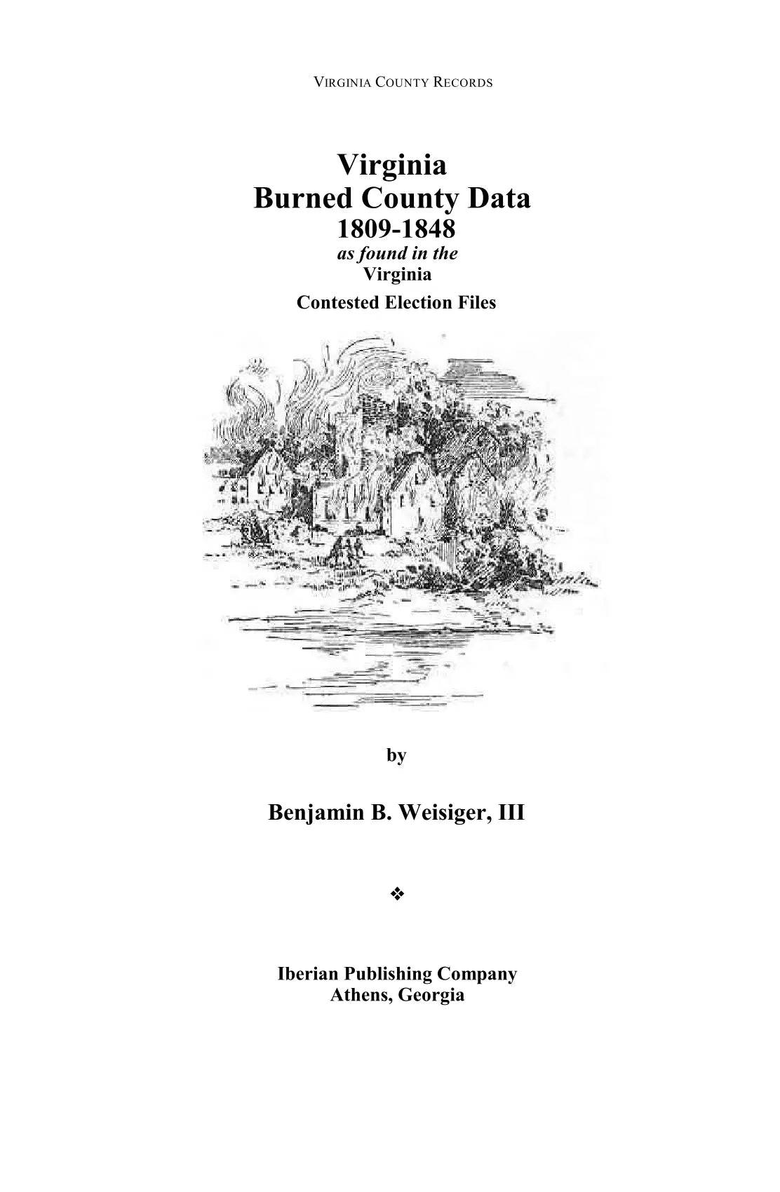 Burned County Data, 1809-1848 as found in the Virginia Contested Election Files