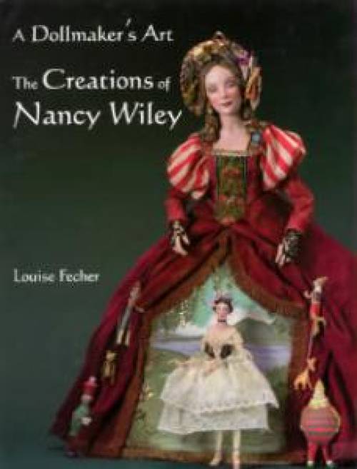 Nancy Wiley Art Doll book Antique Fairy Tale Puppet  