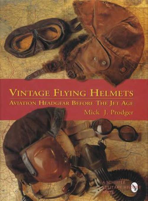洋書 JET AGE FLIGHT HELMETS Jet Age Flight Helmets – Collector Bookstore